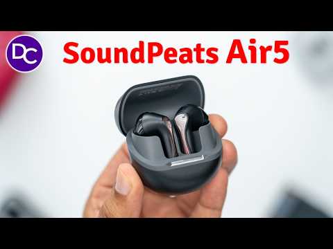 Why You Should Upgrade to SoundPeats Air5 Earbuds Over The Air4!