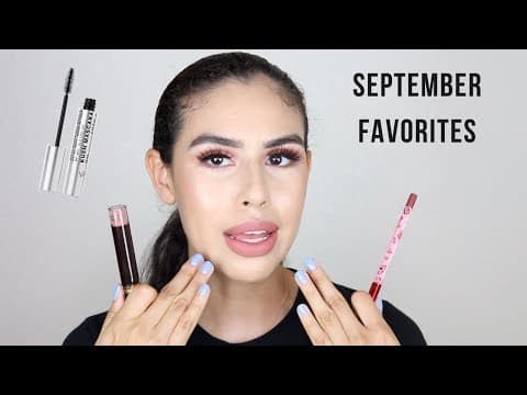 SEPTEMBER FAVORITES 2018
