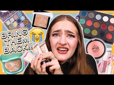 It Should Have Been ILLEGAL To Discontinue These Makeup Products!!