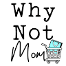 WhyNotMom