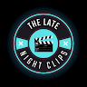 thelatenightclips