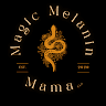 magicmelaninmama
