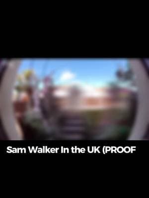 Sam Walker BACK in the UK, (PROOF) Sent to me by a subscriber! #samwalker #UK #liverpool #cctv #ring #doorbell #travel #
