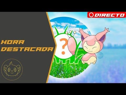 🔴 HORA DESTACADA DE SKITTY EN POKÉMON GO y LEGAMOS A LOS 1000 SUBS!