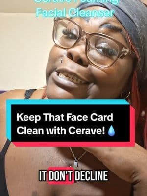 Been riding with this CeraVe cleanser since my early 30s — it’s the gentle reset my skin loves. 💧💎💖 #FaceCardNeverDeclines #CeraVeClean #skincareover30 #TikTokShop #ad