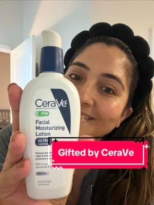 Thank you #Influenster and #Cerave for sending their new PM Facial Moisturizing Lotion. As advertised it was very light