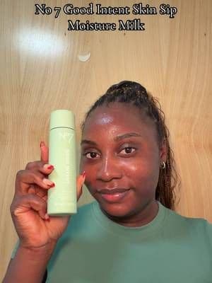 #AD No 7 Good Intent Skin Sip Moisture Milk by @No7 Glass skin is easy with Good intent, this Skin Sip Moisture Milk is packed with Hyaluronic acid which helps with super hydration of the skin. #AD #No7Beauty #No7BeautyCommunity #skintok
