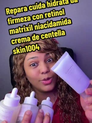 Repara renueva y cuida tu rostro con retinol matrixil niacidamide crema calmante de centella asiática #retinol #niacidamide #skincare #skincareroutine #skin @SKIN1004 #love #skincareroutinestepbystep #skincareroutinemusthave #skin1004boostandsoothe #skin1004boostingshot #skincareproducts🚿💐💖 #skin1004glowset #sensitiveskinfriendlyglowingskinroutine #skincareroutine✨ #superhydratingskincareroutine #sensitiveskincareroutineproducts #ventas #fyp #fyppppppppppppppppppppppp #tiktokshop #tiktokshopcreatorpicks #love #girl