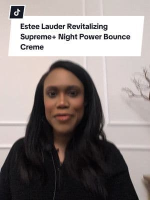 new from @Estée Lauder x @Community X SEEN #GiftedbyEsteeLauder Y'all! Listen to what I have to say about this new night cream! #revitalizingsupreme #skincare